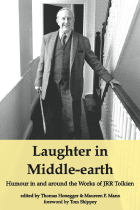 Laughter in Middle-earth: Humour in and around the Works of JRR Tolkien
