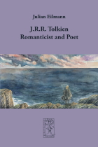 J.R.R. Tolkien Romanticist and Poet